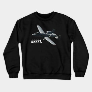 Brrrt. Crewneck Sweatshirt